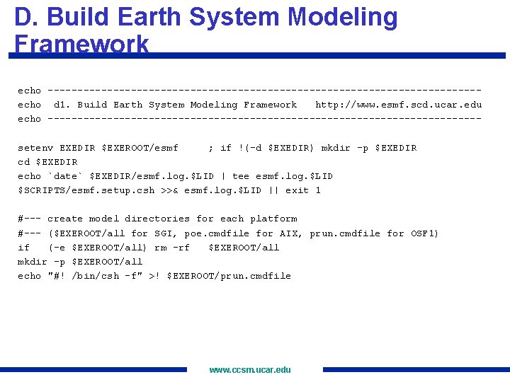 D. Build Earth System Modeling Framework echo ------------------------------------echo d 1. Build Earth System Modeling