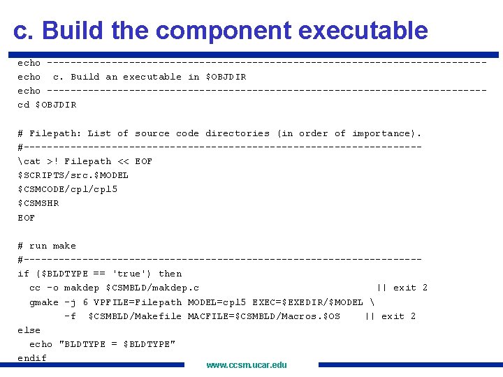 c. Build the component executable echo -------------------------------------echo c. Build an executable in $OBJDIR echo