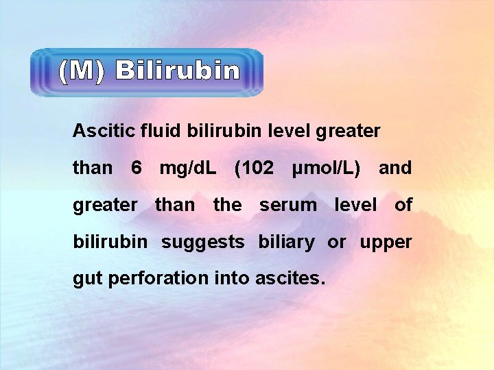 Ascitic fluid bilirubin level greater than 6 mg/d. L (102 μmol/L) and greater than