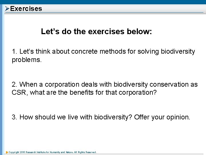 ØExercises Let’s do the exercises below: 1. Let’s think about concrete methods for solving