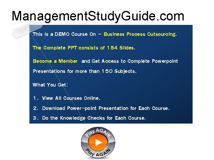 Management. Study. Guide. com This is a DEMO Course On – Business Process Outsourcing.