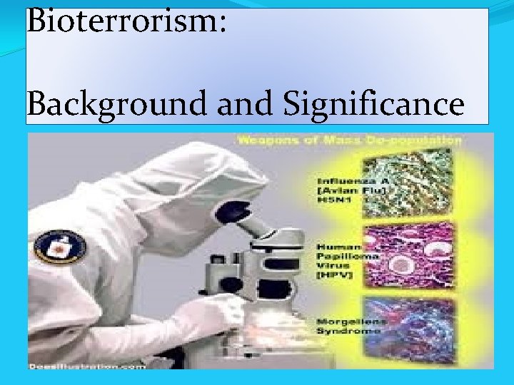 Bioterrorism: Background and Significance 