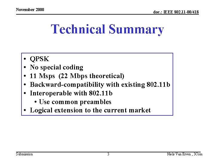 November 2000 doc. : IEEE 802. 11 -00/418 Technical Summary • • • QPSK