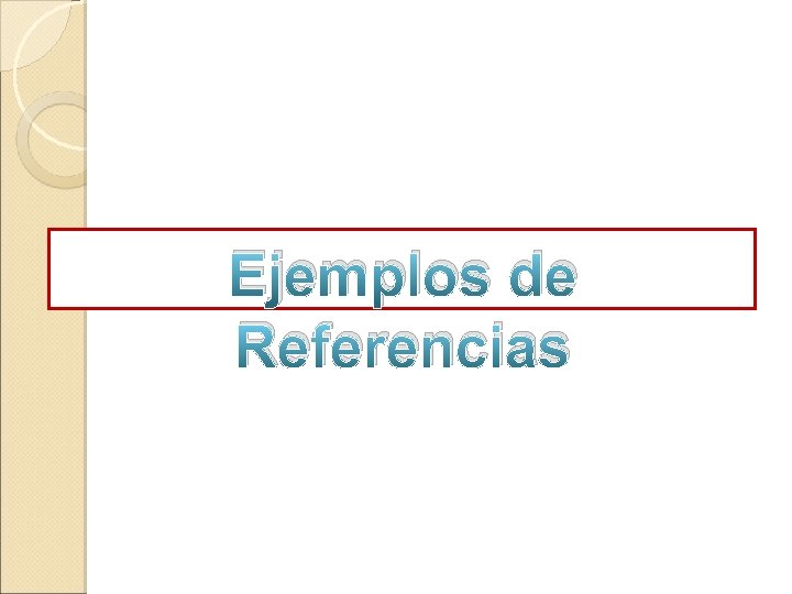 Ejemplos de Referencias 
