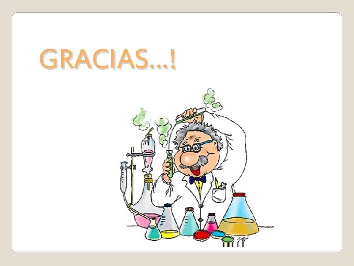 GRACIAS…! 