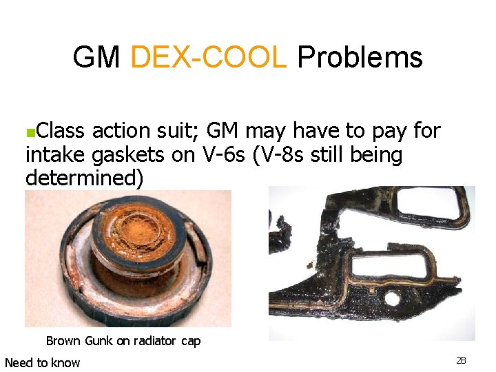 GM DEX-COOL Problems Class action suit; GM may have to pay for intake gaskets