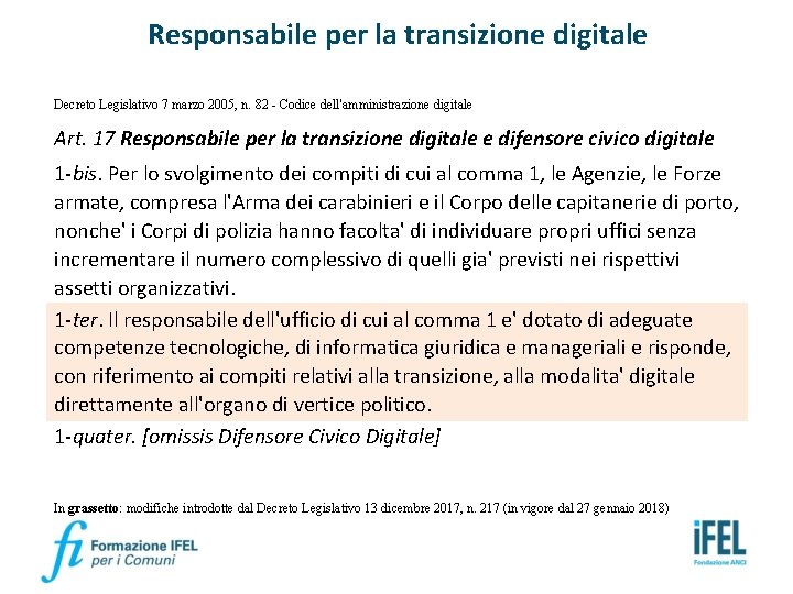 Responsabile per la transizione digitale Decreto Legislativo 7 marzo 2005, n. 82 - Codice