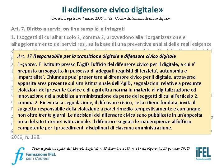 Il «difensore civico digitale» Decreto Legislativo 7 marzo 2005, n. 82 - Codice dell'amministrazione