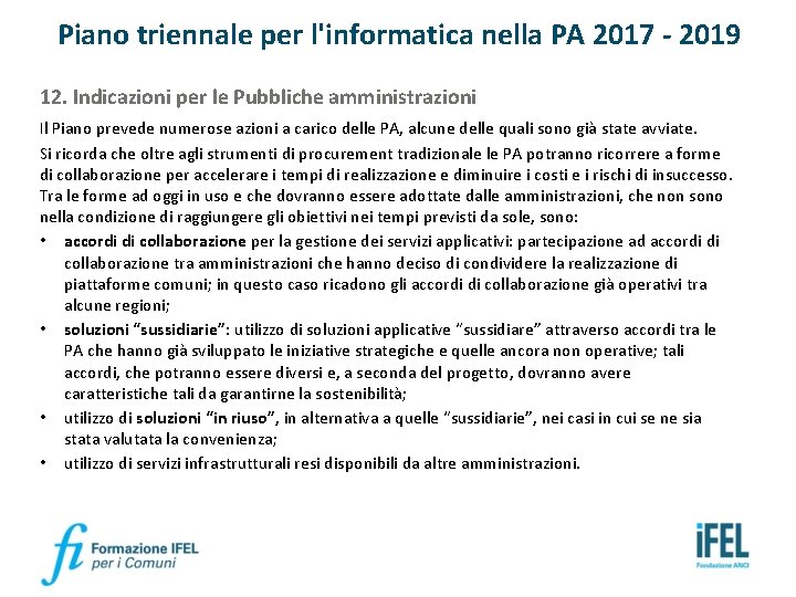 Piano triennale per l'informatica nella PA 2017 - 2019 12. Indicazioni per le Pubbliche
