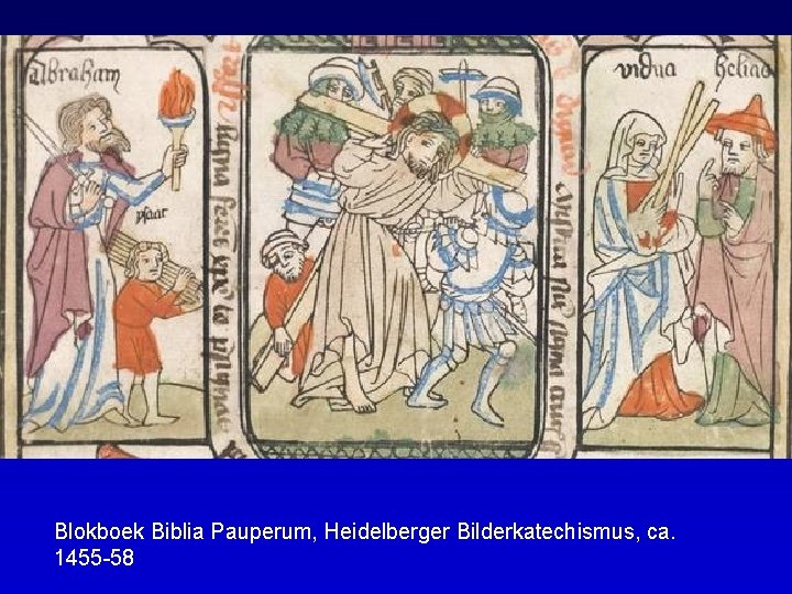 Blokboek Biblia Pauperum, Heidelberger Bilderkatechismus, ca. 1455 -58 