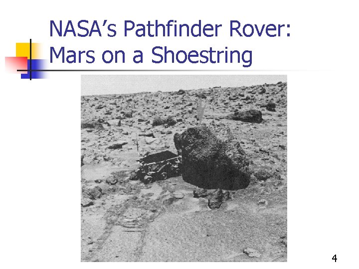 NASA’s Pathfinder Rover: Mars on a Shoestring 4 