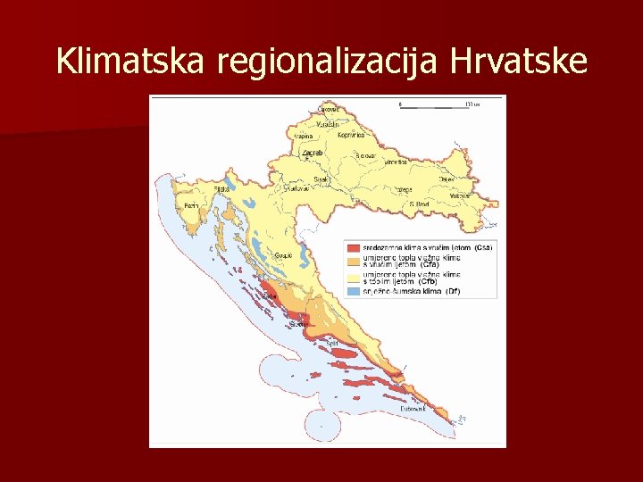 Klimatska regionalizacija Hrvatske 