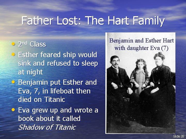 Father Lost: The Hart Family • Class • Esther feared ship would 2 nd