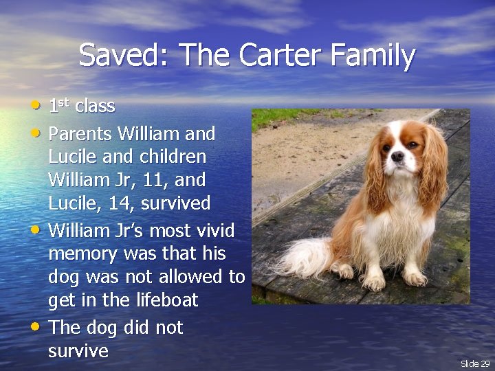 Saved: The Carter Family • 1 st class • Parents William and • •