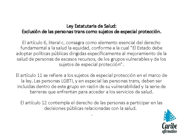 Ley Estatutaria de Salud: Exclusión de las personas trans como sujetos de especial protección.