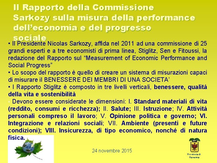 Il Rapporto della Commissione Sarkozy sulla misura della performance dell’economia e del progresso sociale