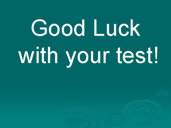Good Luck with your test! 