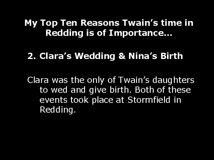 My Top Ten Reasons Twain’s time in Redding is of Importance… 2. Clara’s Wedding