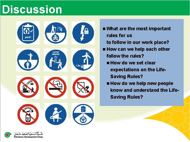 Discussion What are the most important rules for us to follow in our work
