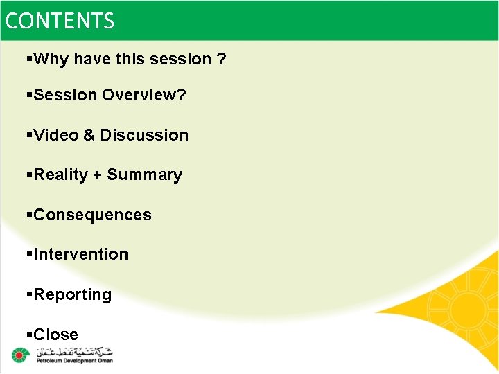 CONTENTS §Why have this session ? §Session Overview? §Video & Discussion §Reality + Summary