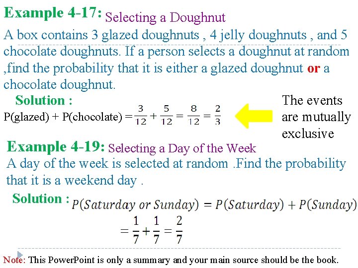 Example 4 -17: Selecting a Doughnut A box contains 3 glazed doughnuts , 4 Example 4 -17: Selecting a Doughnut A box contains 3 glazed doughnuts , 4
