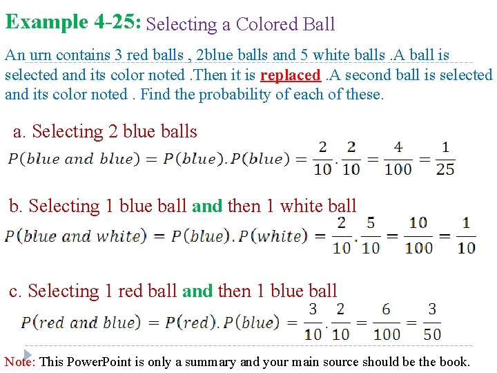 Example 4 -25: Selecting a Colored Ball An urn contains 3 red balls , Example 4 -25: Selecting a Colored Ball An urn contains 3 red balls ,