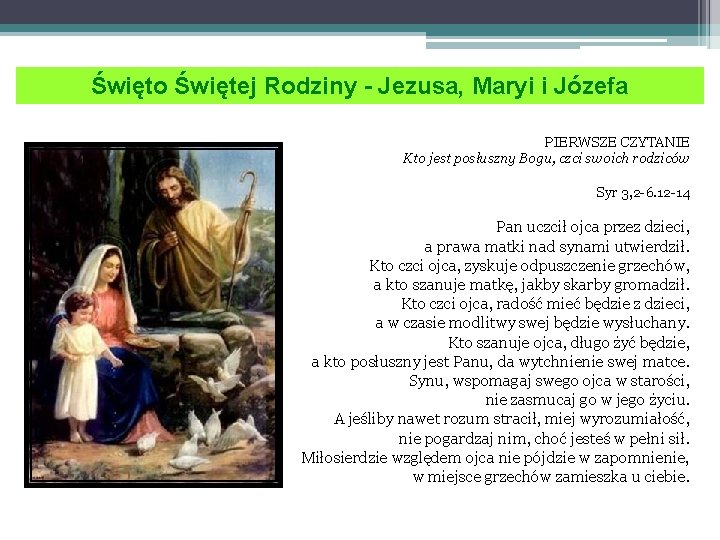 Święto Świętej Rodziny - Jezusa, Maryi i Józefa PIERWSZE CZYTANIE Kto jest posłuszny Bogu,