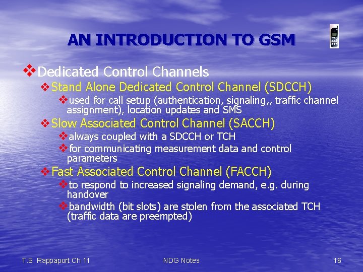 AN INTRODUCTION TO GSM v. Dedicated Control Channels v. Stand Alone Dedicated Control Channel