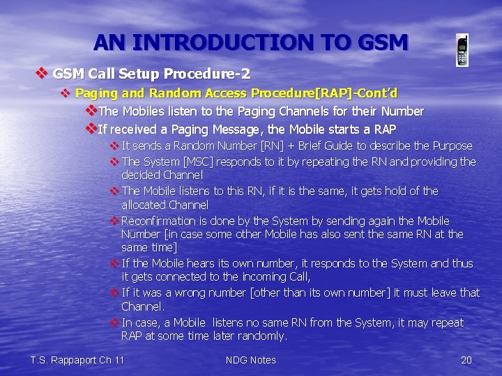 AN INTRODUCTION TO GSM v GSM Call Setup Procedure-2 v Paging and Random Access