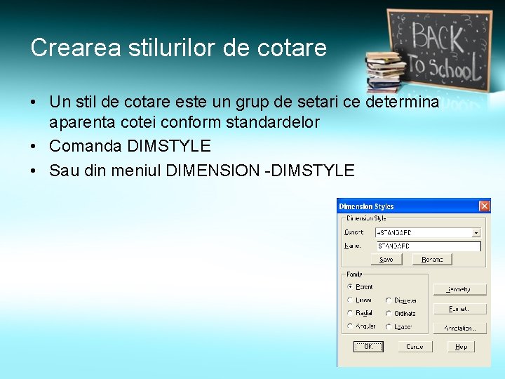 Crearea stilurilor de cotare • Un stil de cotare este un grup de setari Crearea stilurilor de cotare • Un stil de cotare este un grup de setari