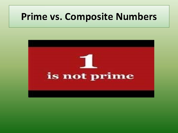 Prime vs. Composite Numbers 