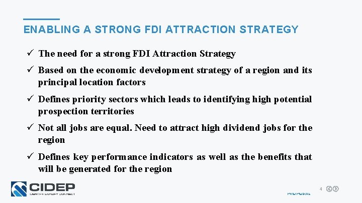 ENABLING A STRONG FDI ATTRACTION STRATEGY ü The need for a strong FDI Attraction