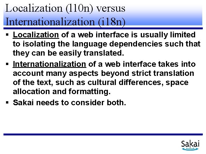 Localization (l 10 n) versus Internationalization (i 18 n) Localization of a web interface
