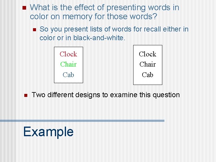 n What is the effect of presenting words in color on memory for those