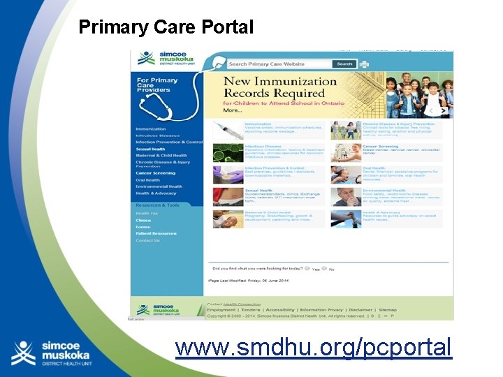 Primary Care Portal www. smdhu. org/pcportal 