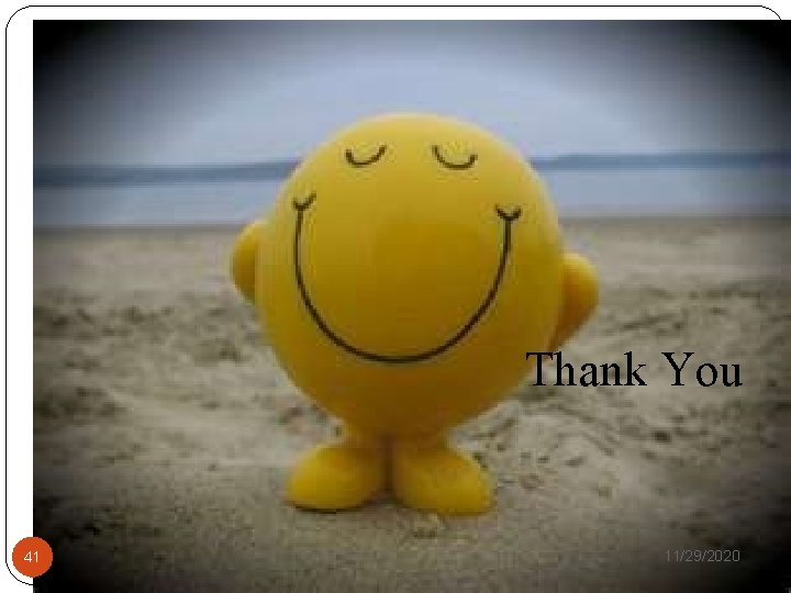 Thank You 41 11/29/2020 