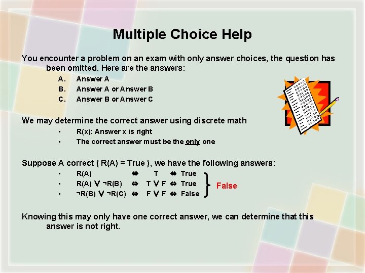 Multiple Choice Help You encounter a problem on an exam with only answer choices,