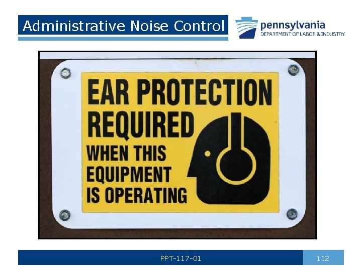 Administrative Noise Control PPT-117 -01 112 