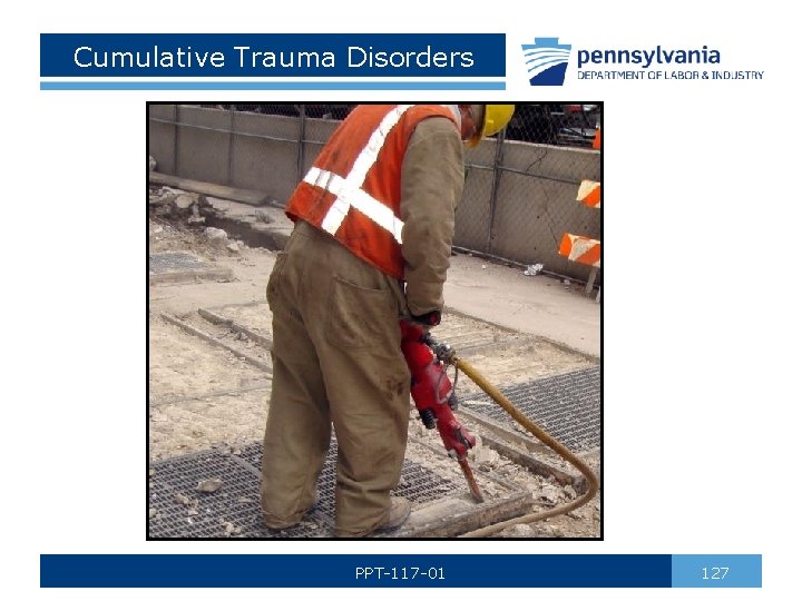 Cumulative Trauma Disorders PPT-117 -01 127 