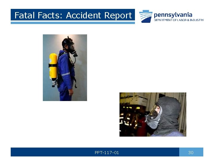 Fatal Facts: Accident Report PPT-117 -01 30 