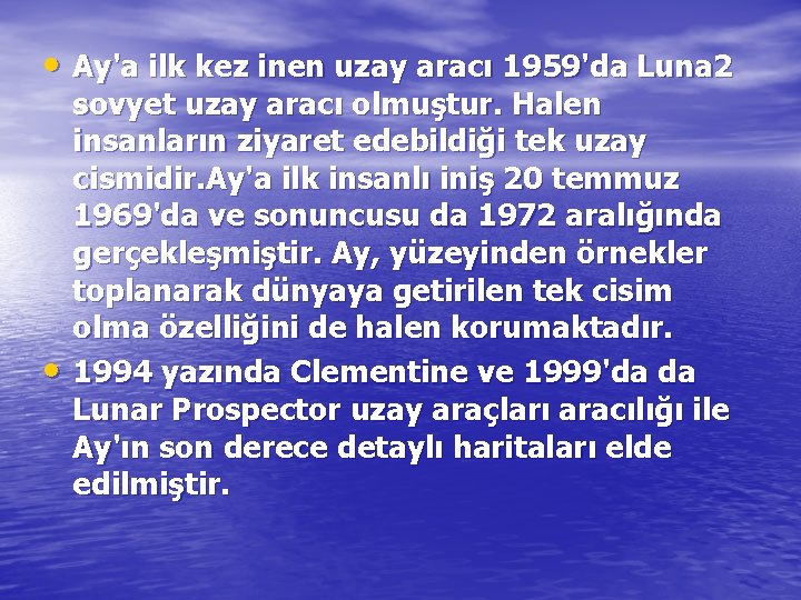  • Ay'a ilk kez inen uzay aracı 1959'da Luna 2 • sovyet uzay