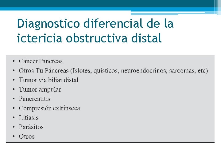 Diagnostico diferencial de la ictericia obstructiva distal 