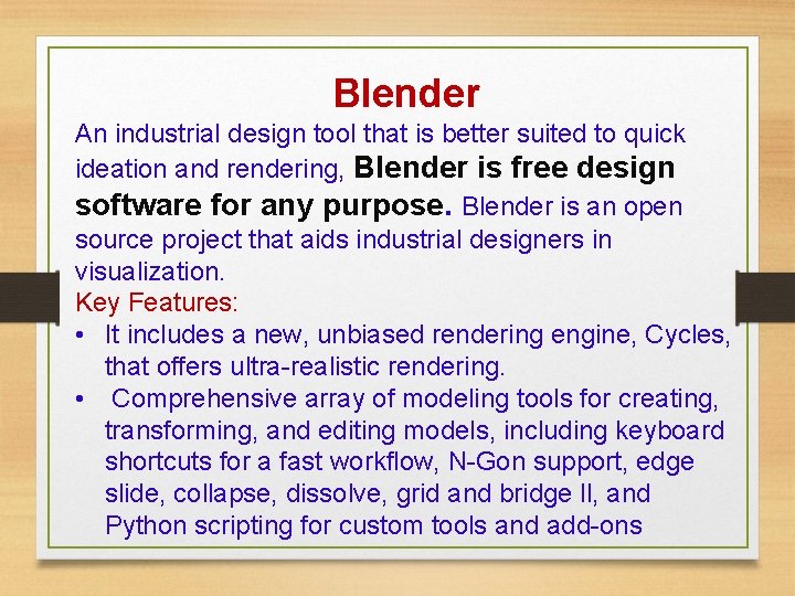 Blender An industrial design tool that is better suited to quick ideation and Blender An industrial design tool that is better suited to quick ideation and
