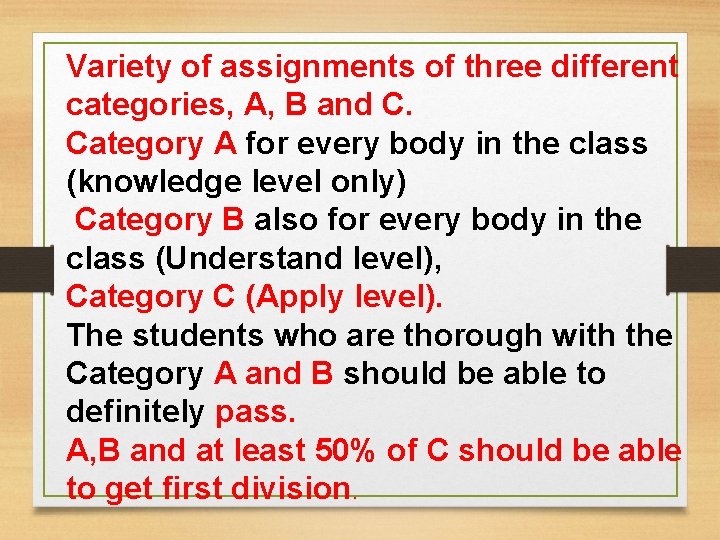 Variety of assignments of three different categories, A, B and C. Category A for Variety of assignments of three different categories, A, B and C. Category A for