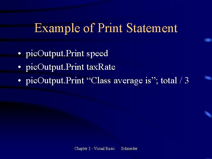 Example of Print Statement • pic. Output. Print speed • pic. Output. Print tax. Example of Print Statement • pic. Output. Print speed • pic. Output. Print tax.