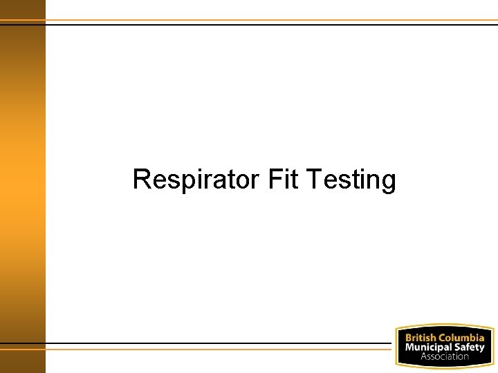 Respirator Fit Testing 