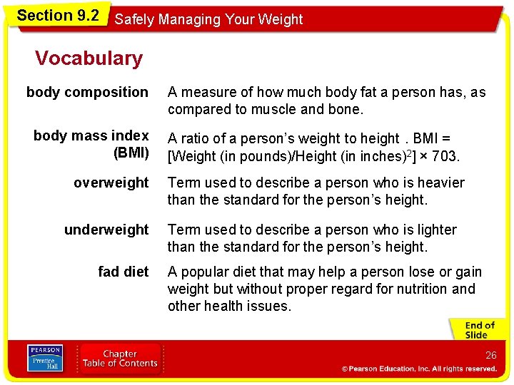 Section 9. 2 Safely Managing Your Weight Vocabulary body composition body mass index (BMI)
