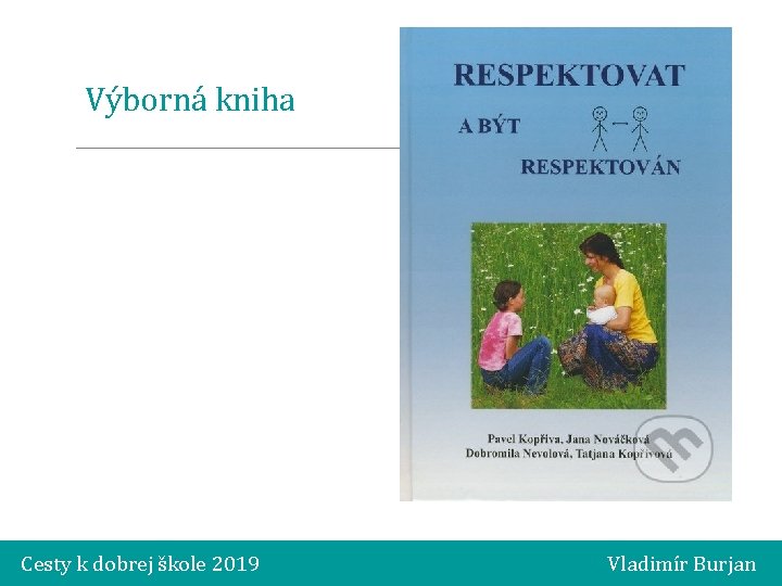 Výborná kniha Cesty k dobrej škole 2019 Vladimír Burjan 