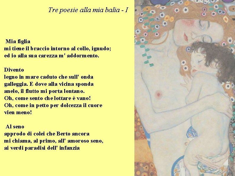 Tre poesie alla mia balia - I Mia figlia mi tiene il braccio intorno