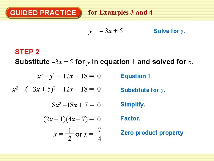 GUIDED PRACTICE for Examples 3 and 4 y = – 3 x + 5